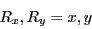 \begin{displaymath}
R_{x},R_{y}=x,y\end{displaymath}